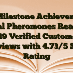 🎉 Milestone Achievement: Royal Pheromones Reaches 149 Verified Customer Reviews with 4.73/5 Star Rating